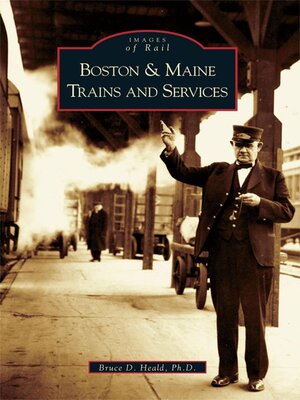 cover image of Boston & Maine Trains and Services